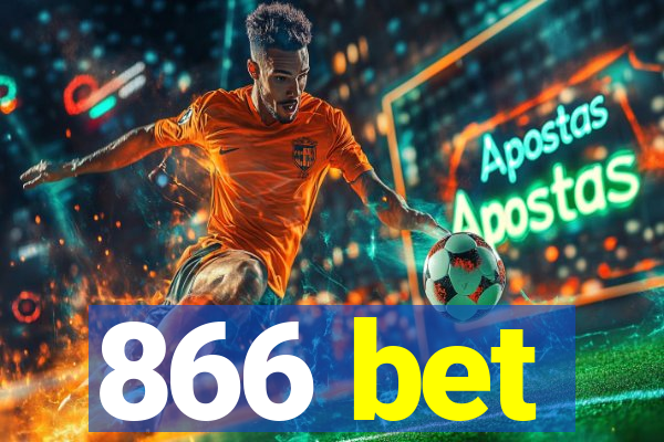 866 bet